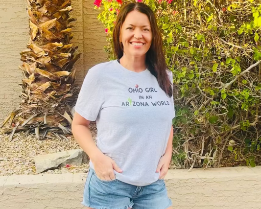 Ohio Girl in an Arizona World (Unisex)
