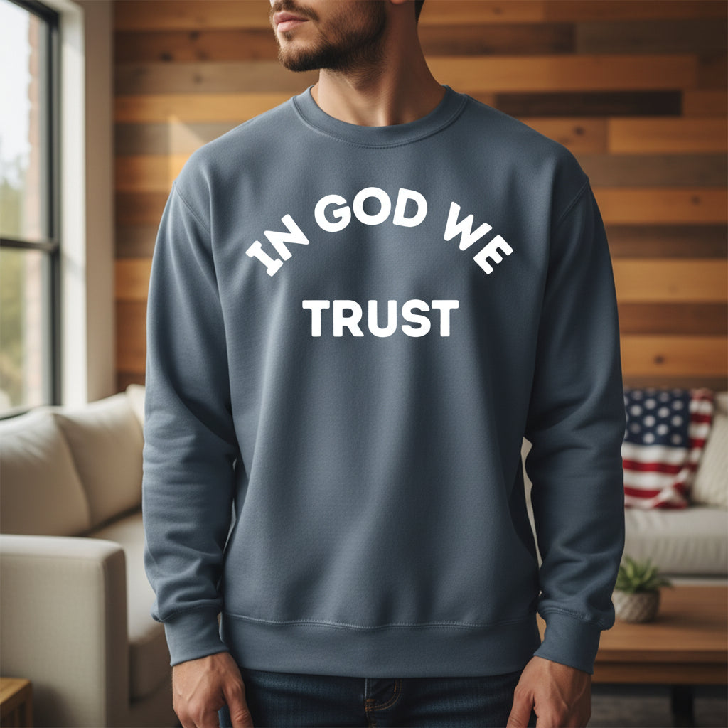 In God We Trust Crewneck (Unisex)